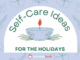 self-care-ideas-for-the-holidays